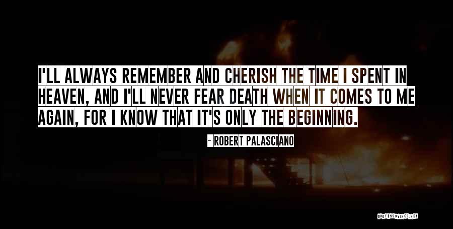 Death Cherish Quotes By Robert Palasciano