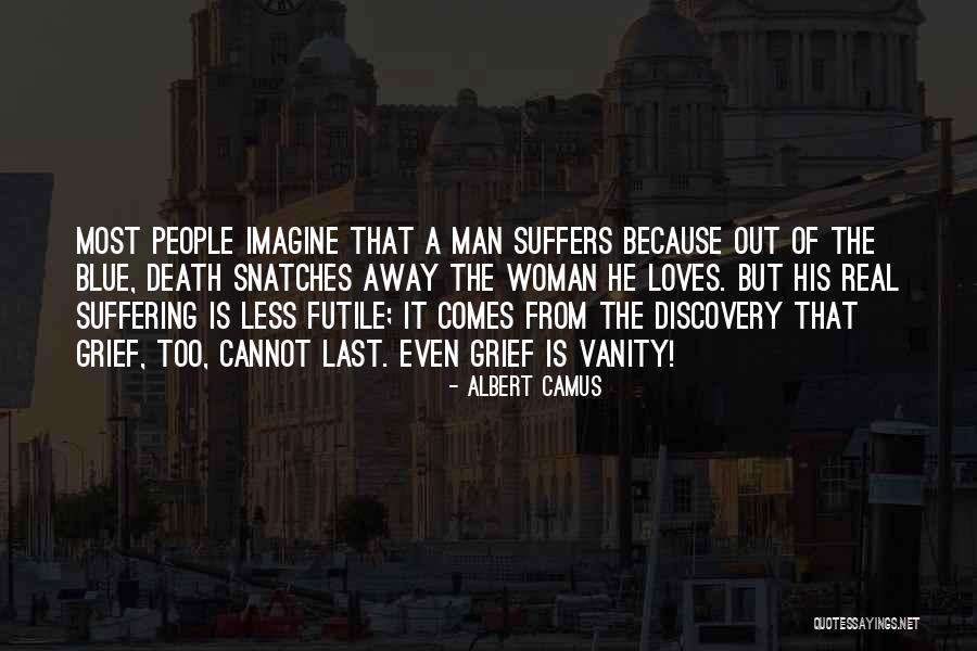 Death Comes Quotes By Albert Camus Death Comes Quotes By Albert Camus