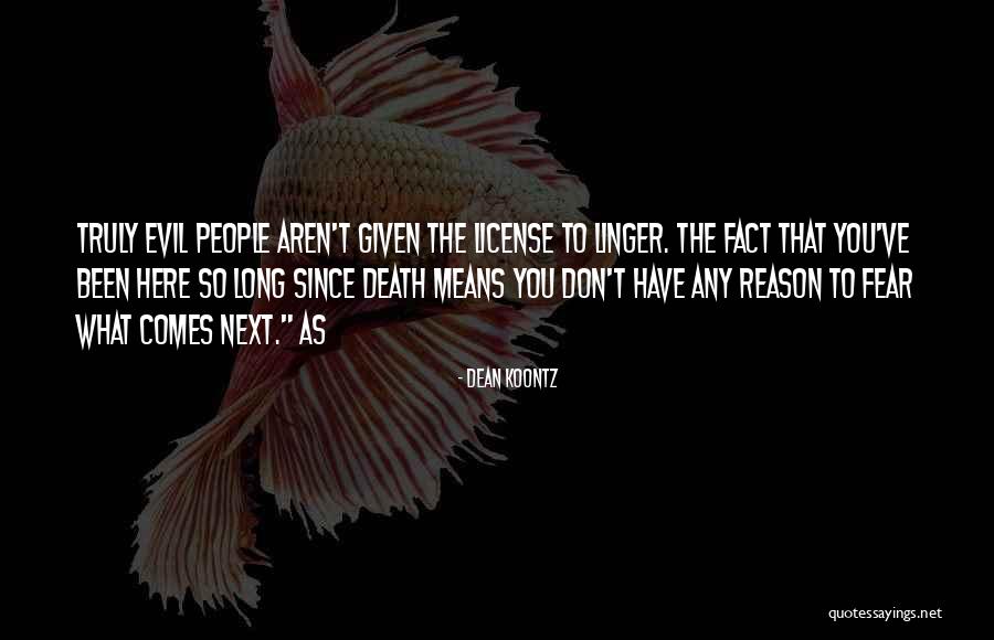 Death Comes Quotes By Dean Koontz