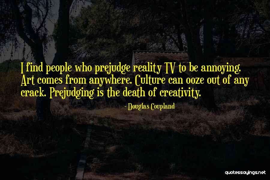 Death Comes Quotes By Douglas Coupland Death Comes Quotes By Douglas Coupland