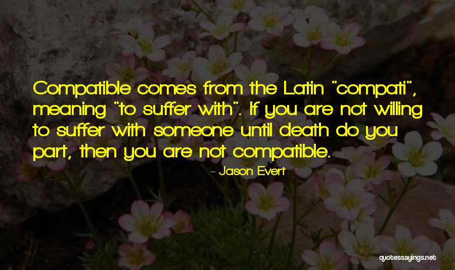 Death Comes Quotes By Jason Evert