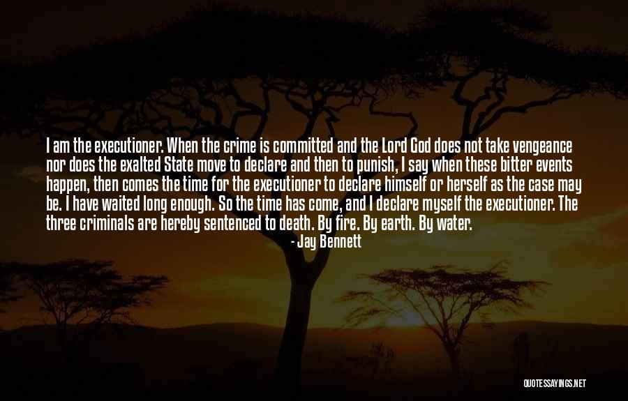 Death Comes Quotes By Jay Bennett