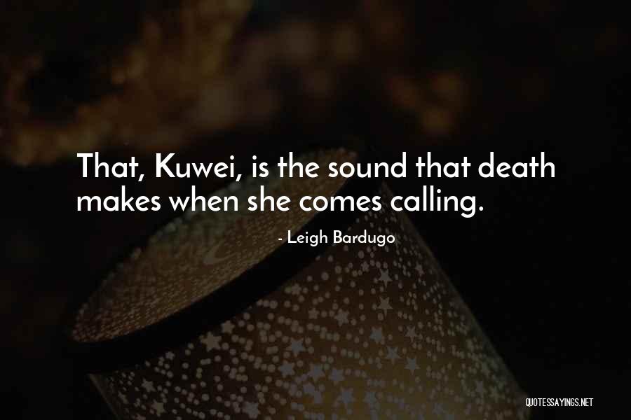 Death Comes Quotes By Leigh Bardugo Death Comes Quotes By Leigh Bardugo
