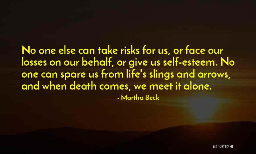 Death Comes Quotes By Martha Beck