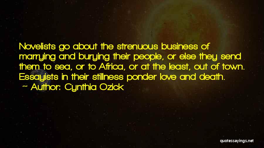 Death Comes To Town Quotes By Cynthia Ozick