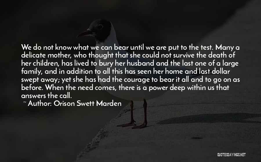 Death Comes To Us All Quotes By Orison Swett Marden