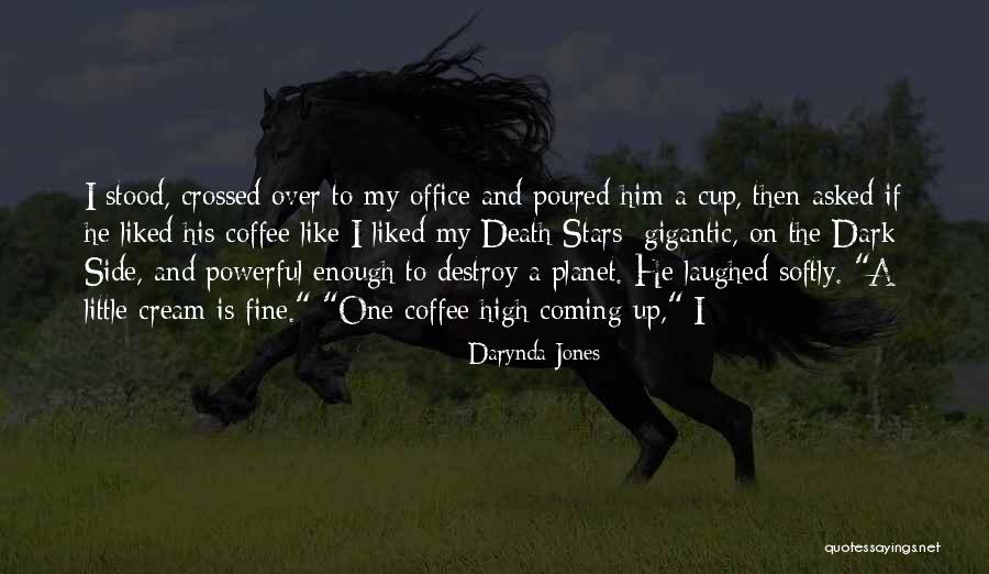 Death Coming Quotes By Darynda Jones Death Coming Quotes By Darynda Jones