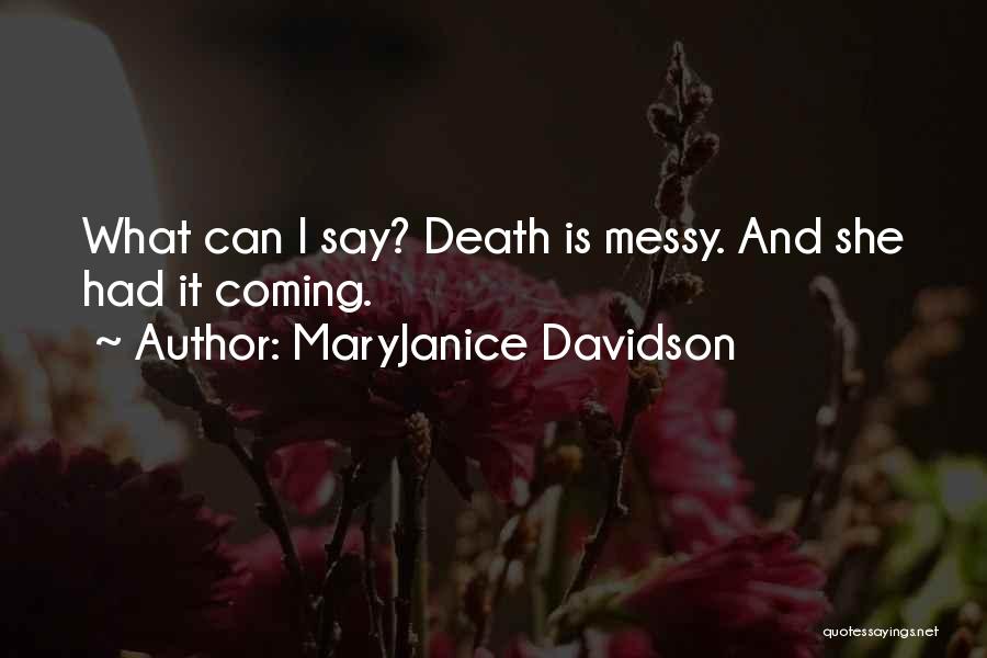 Death Coming Too Soon Quotes By MaryJanice Davidson