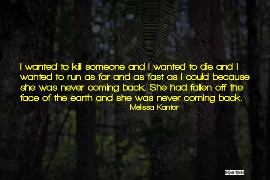 Death Coming Too Soon Quotes By Melissa Kantor