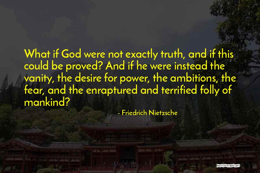 Death Dealing Dames Quotes By Friedrich Nietzsche Death Dealing Dames Quotes By Friedrich Nietzsche