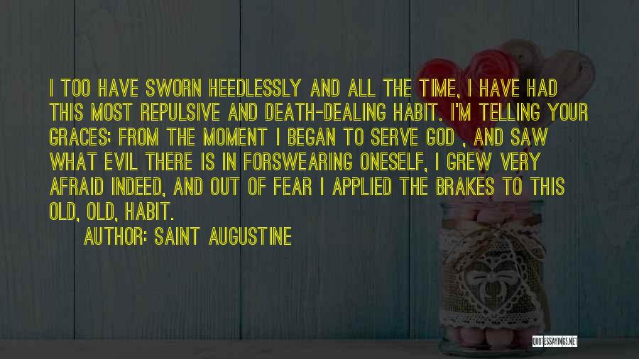 Death Dealing Quotes By Saint Augustine