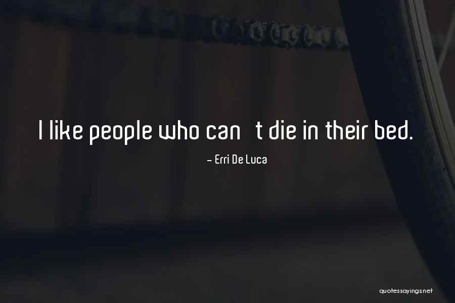 Death Death Die Quotes By Erri De Luca Death Death Die Quotes By Erri De Luca