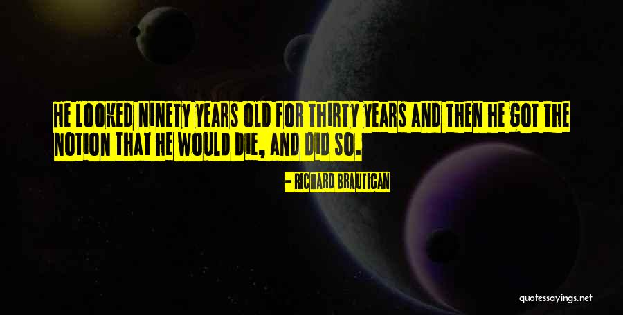 Death Death Die Quotes By Richard Brautigan Death Death Die Quotes By Richard Brautigan
