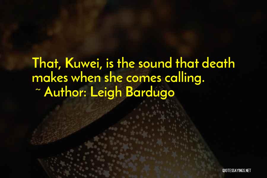 Death Death Quotes By Leigh Bardugo