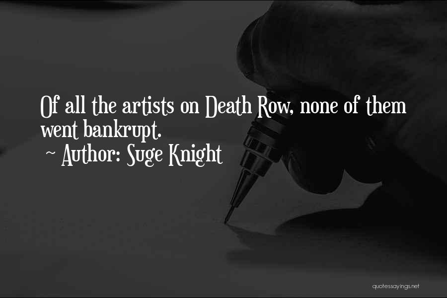 Death Death Quotes By Suge Knight