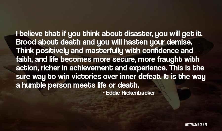Death Demise Quotes By Eddie Rickenbacker Death Demise Quotes By Eddie Rickenbacker