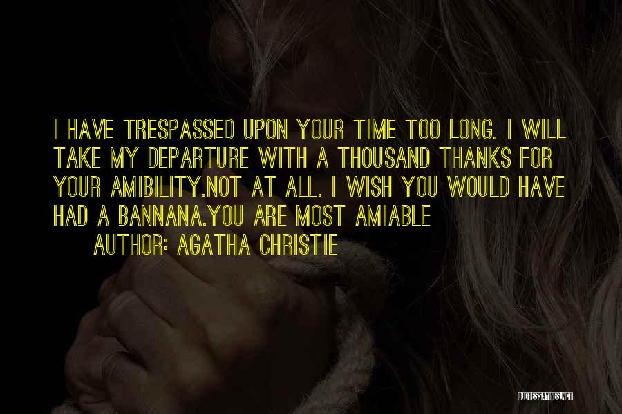 Death Departure Quotes By Agatha Christie