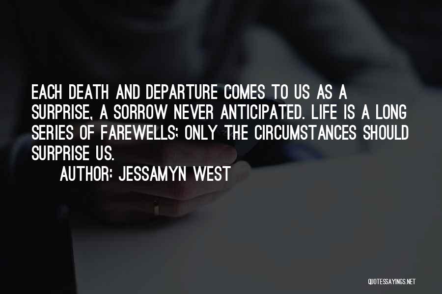 Death Departure Quotes By Jessamyn West