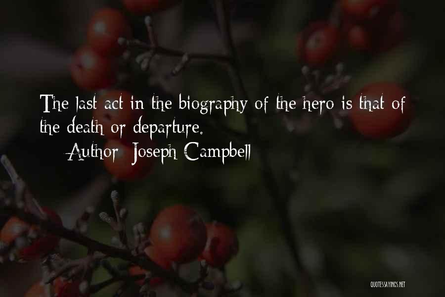 Death Departure Quotes By Joseph Campbell