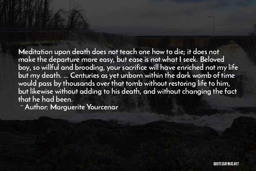 Death Departure Quotes By Marguerite Yourcenar