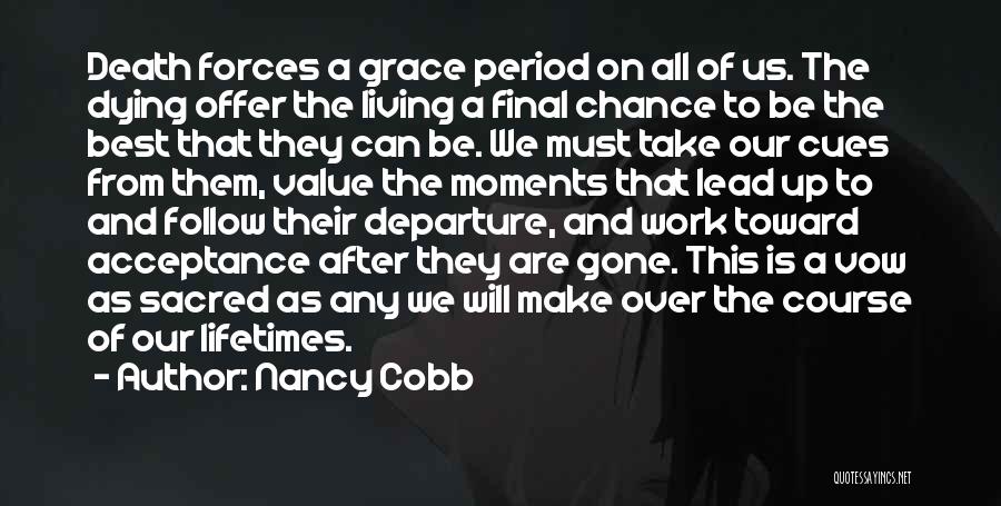 Death Departure Quotes By Nancy Cobb