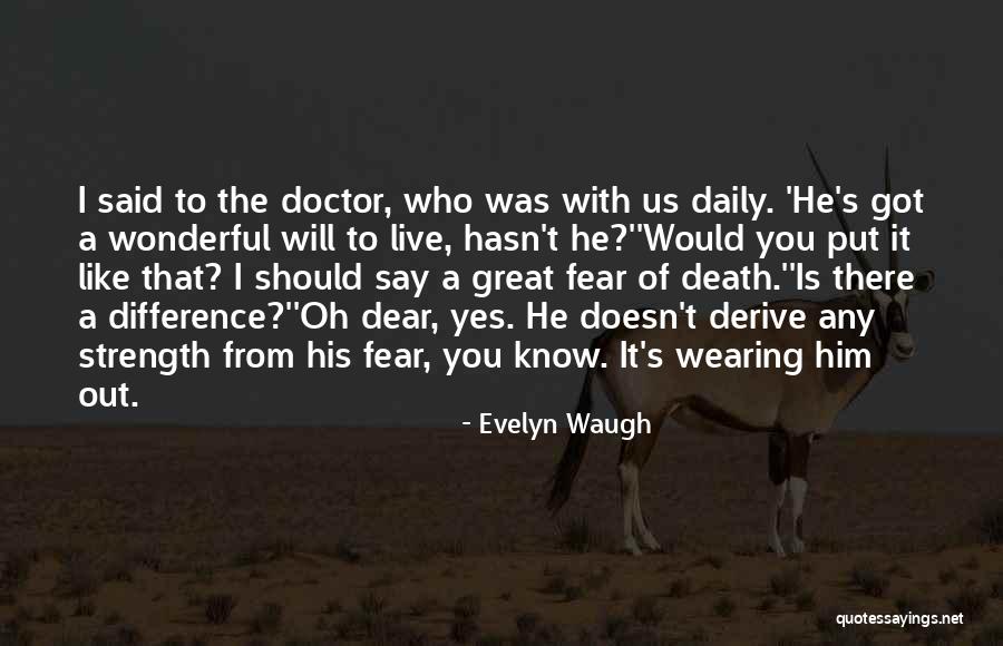 Death Doctor Who Quotes By Evelyn Waugh Death Doctor Who Quotes By Evelyn Waugh