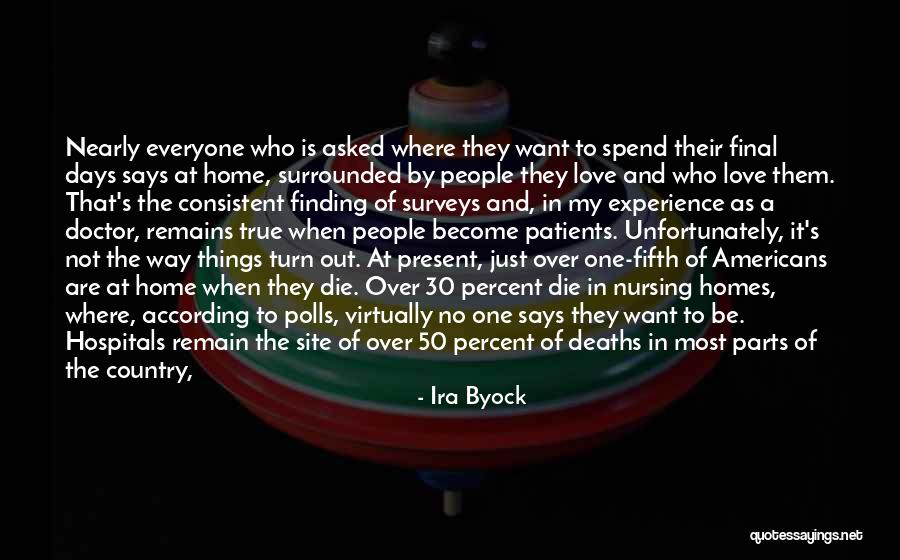 Death Doctor Who Quotes By Ira Byock Death Doctor Who Quotes By Ira Byock