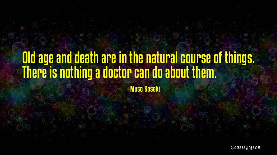 Death Doctor Who Quotes By Muso Soseki Death Doctor Who Quotes By Muso Soseki