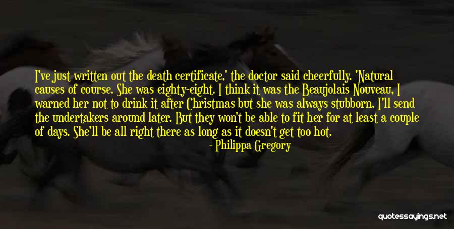 Death Doctor Who Quotes By Philippa Gregory Death Doctor Who Quotes By Philippa Gregory