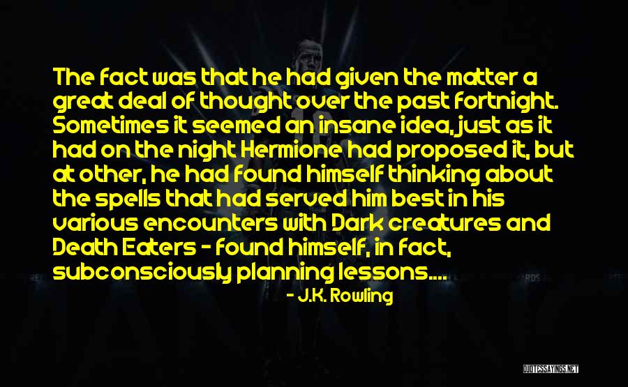 Death Eaters Quotes By J.K. Rowling Death Eaters Quotes By J.K. Rowling