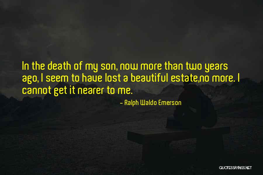 Death Emerson Quotes By Ralph Waldo Emerson