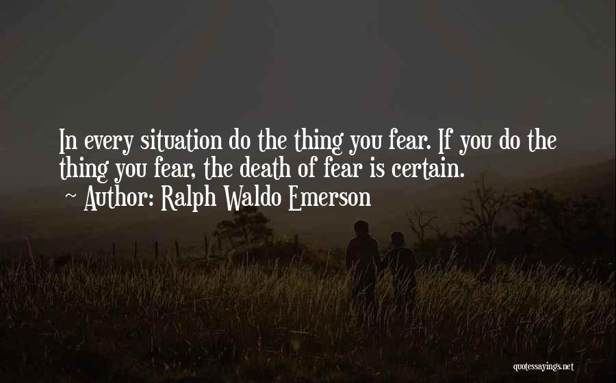 Death Emerson Quotes By Ralph Waldo Emerson