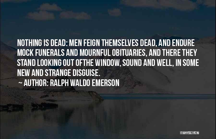 Death Emerson Quotes By Ralph Waldo Emerson