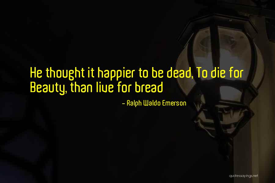 Death Emerson Quotes By Ralph Waldo Emerson