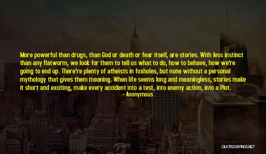 Death End Of Life Quotes By Anonymous