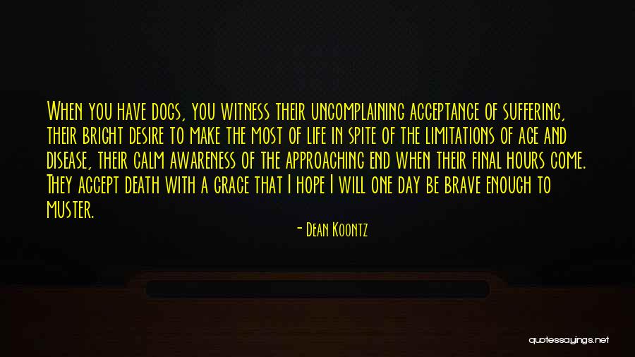 Death End Of Life Quotes By Dean Koontz