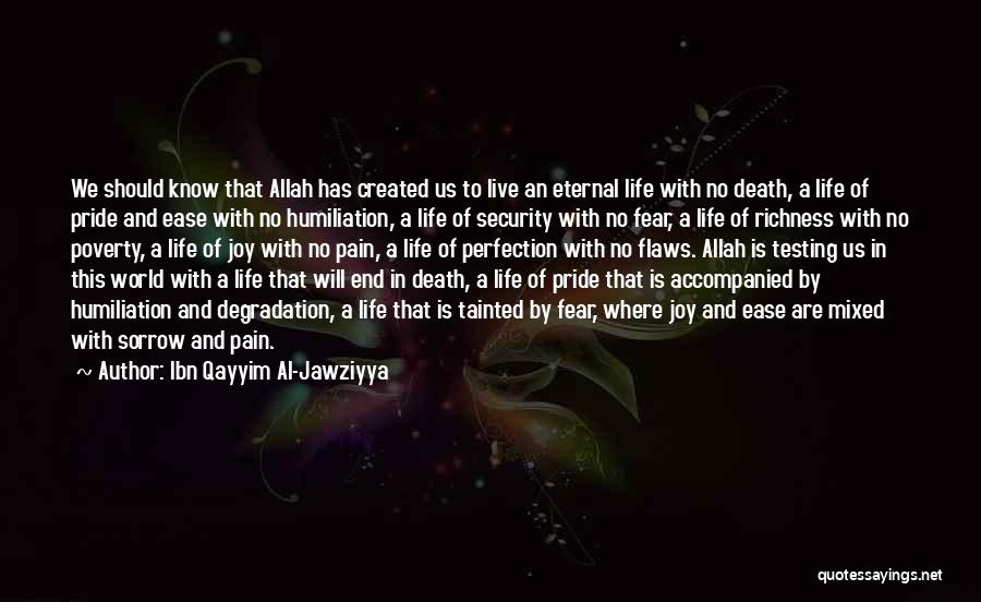 Death End Of Life Quotes By Ibn Qayyim Al-Jawziyya