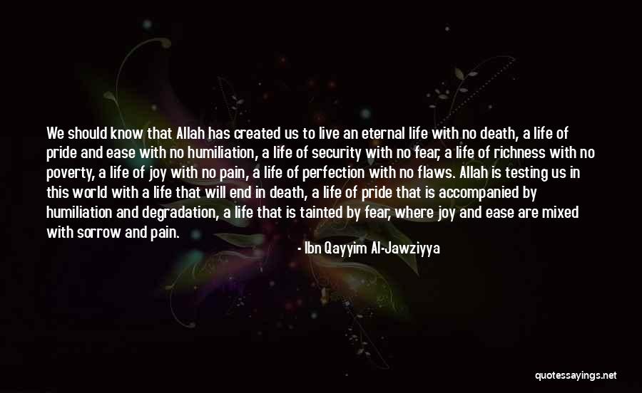 Death End Of Life Quotes By Ibn Qayyim Al-Jawziyya