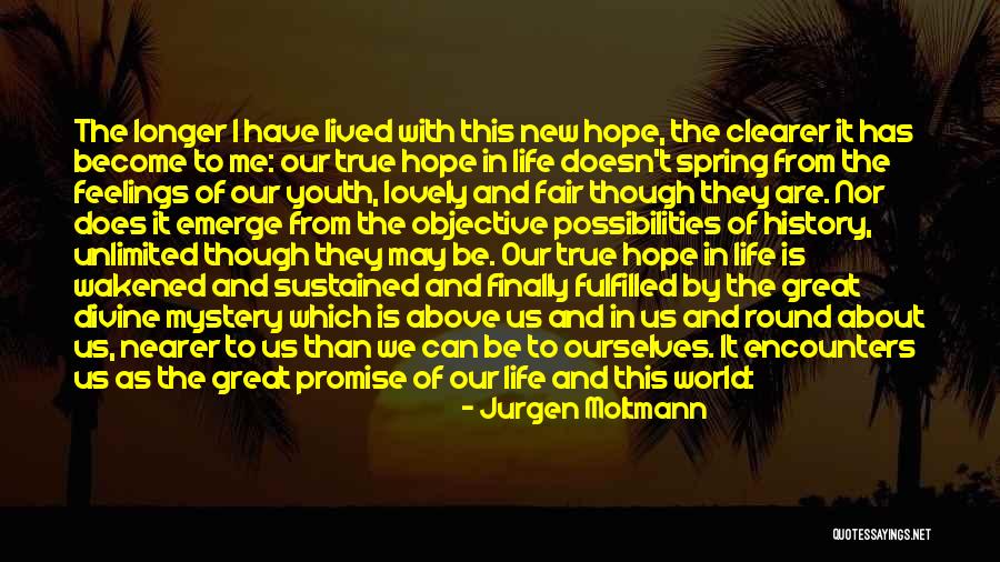 Death End Of Life Quotes By Jurgen Moltmann