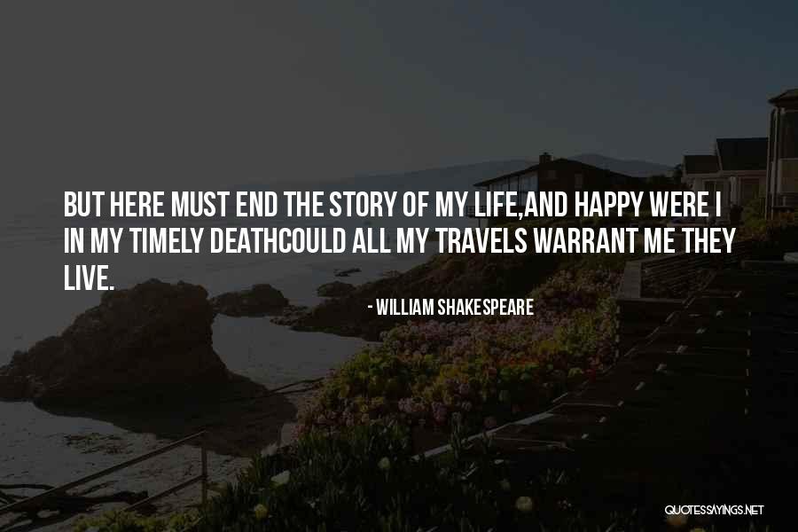 Death End Of Life Quotes By William Shakespeare