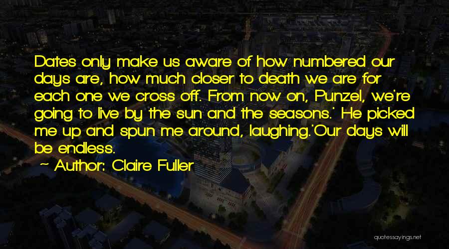 Death Endless Quotes By Claire Fuller