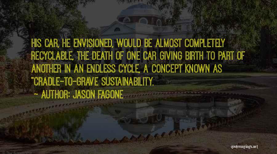 Death Endless Quotes By Jason Fagone