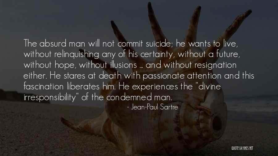 Death Fascination Quotes By Jean-Paul Sartre Death Fascination Quotes By Jean-Paul Sartre