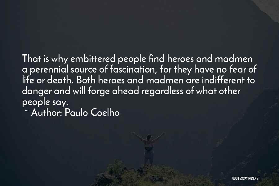 Death Fascination Quotes By Paulo Coelho