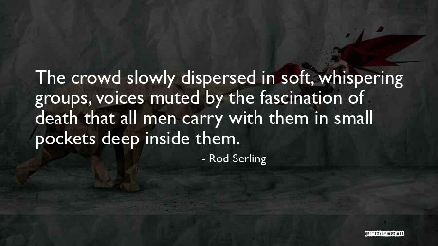 Death Fascination Quotes By Rod Serling