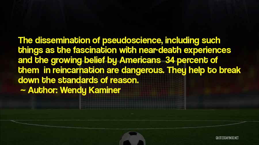 Death Fascination Quotes By Wendy Kaminer
