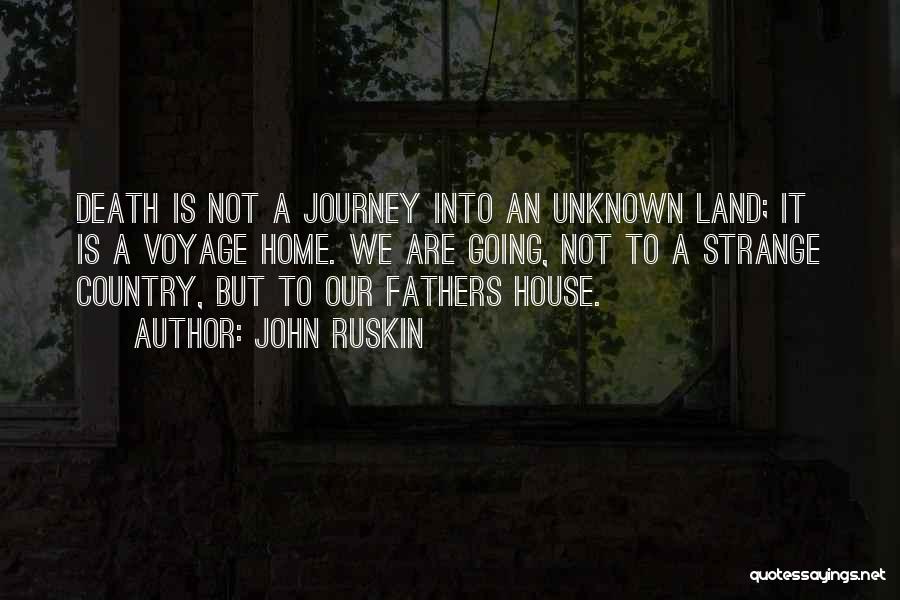 Death Father Quotes By John Ruskin