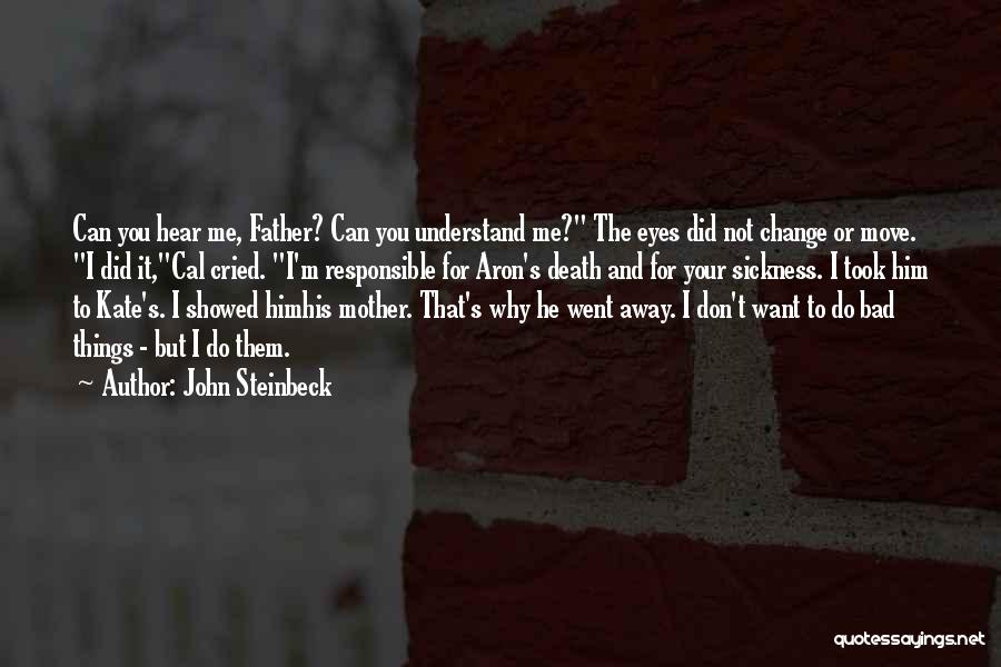 Death Father Quotes By John Steinbeck