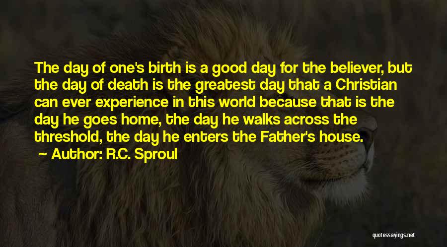 Death Father Quotes By R.C. Sproul