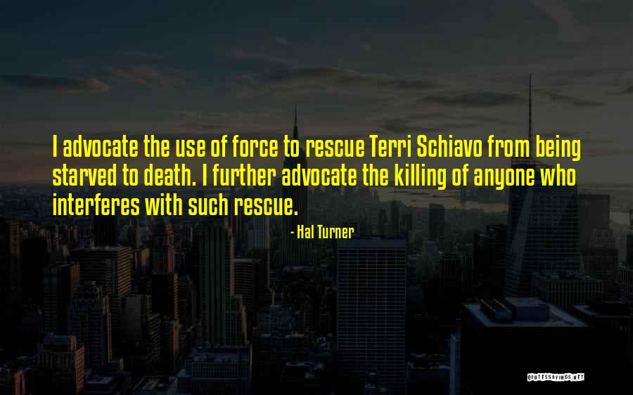 Death Force Quotes By Hal Turner Death Force Quotes By Hal Turner